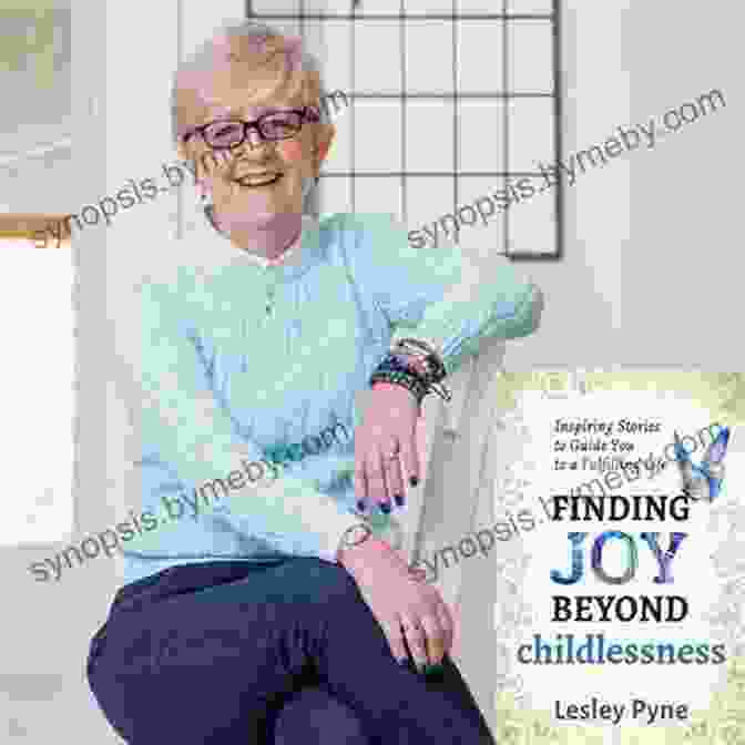 A Photo Of Lesley Pyne, The Author Of Finding Joy Beyond Childlessness Finding Joy Beyond Childlessness Lesley Pyne