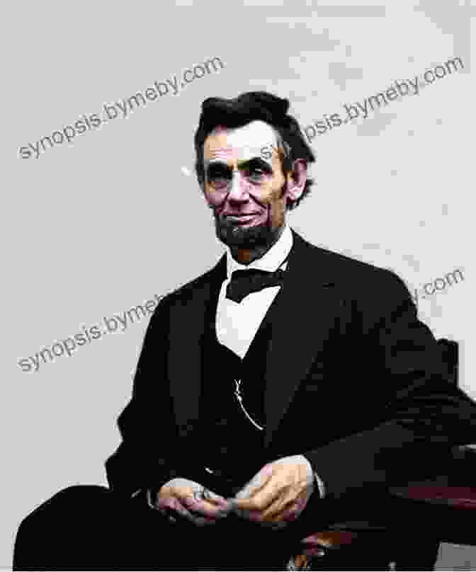 Abraham Lincoln, The 16th President Of The United States, Known For His Exceptional Political Acumen And Leadership During The Civil War Team Of Rivals: The Political Genius Of Abraham Lincoln