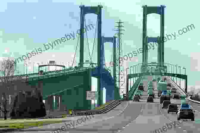 Anthony N. Tunnell Jr./Delaware Veterans Memorial Bridge, A Majestic Suspension Bridge Honoring The Sacrifices Of Delaware's Veterans A Walking Tour Of Smyrna Delaware (Look Up America Series)