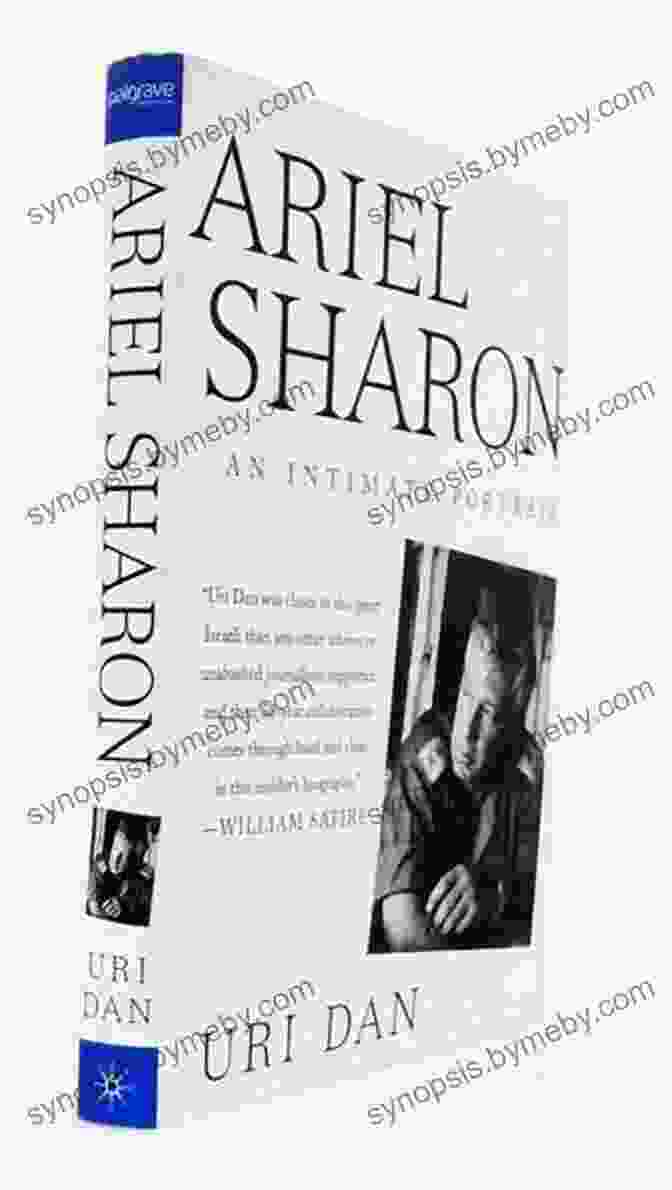 Ariel Sharon An Intimate Portrait Book Cover Ariel Sharon: An Intimate Portrait