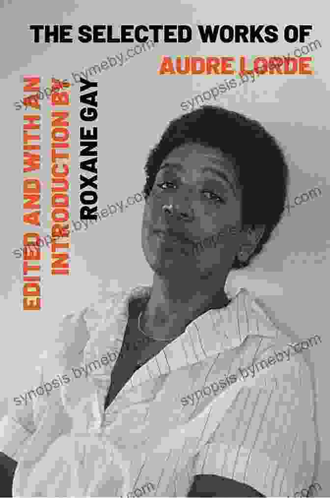 Audre Lorde The Selected Works Book Cover The Selected Works Of Audre Lorde