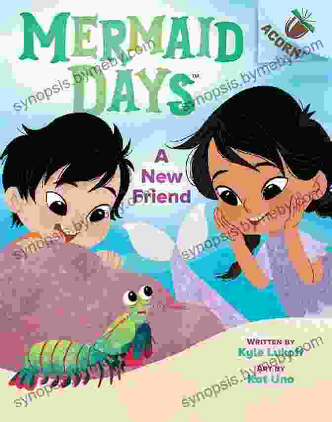 Book Cover Of 'An Acorn Mermaid's Days' A New Friend: An Acorn (Mermaid Days #3)