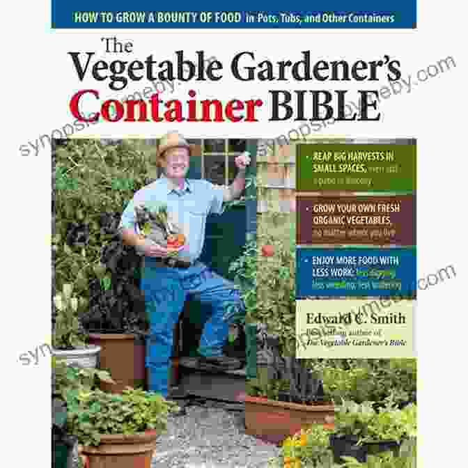 Book Cover Of How To Grow Bounty Of Food In Pots Tubs And Other Containers The Vegetable Gardener S Container Bible: How To Grow A Bounty Of Food In Pots Tubs And Other Containers