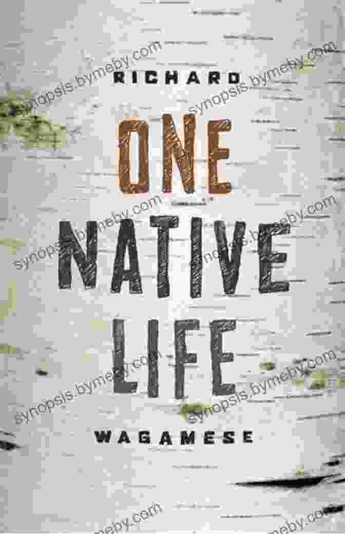 Book Cover Of One Native Life By Richard Wagamese Featuring A Black And White Photograph Of The Author's Face And The Title In White Letters One Native Life Richard Wagamese