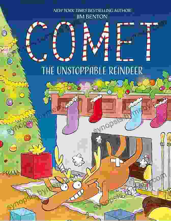 Comet: The Unstoppable Reindeer Book Cover Comet The Unstoppable Reindeer Jim Benton