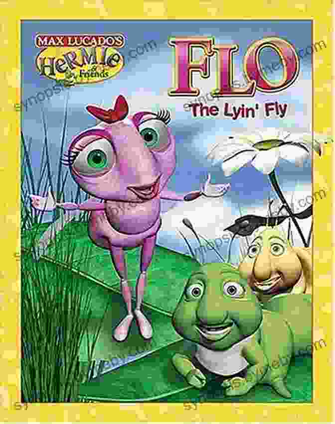 Flo The Lyin Fly Book Cover Flo The Lyin Fly (Max Lucado S Hermie Friends)