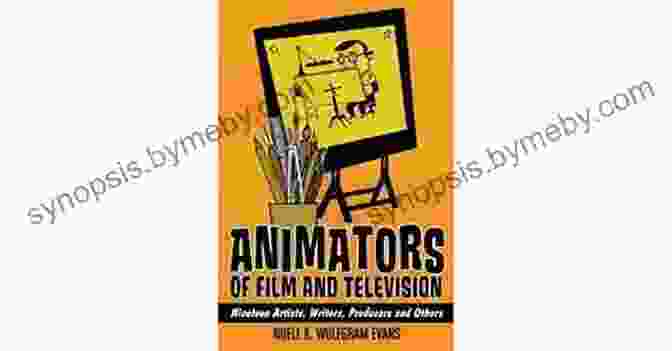 Nineteen Artists Writers Producers And Others Book Cover Animators Of Film And Television: Nineteen Artists Writers Producers And Others