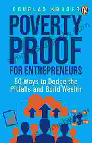 Poverty Proof for Entrepreneurs: 50 ways to dodge the pitfalls and build wealth