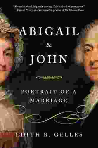 Abigail And John: Portrait Of A Marriage