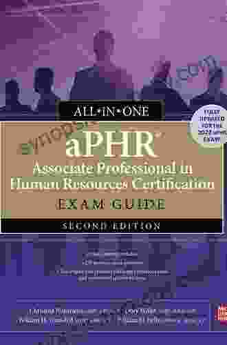 APHR Associate Professional In Human Resources Certification All In One Exam Guide