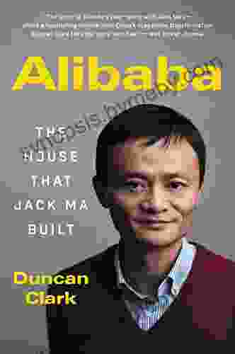 Alibaba: The House That Jack Ma Built