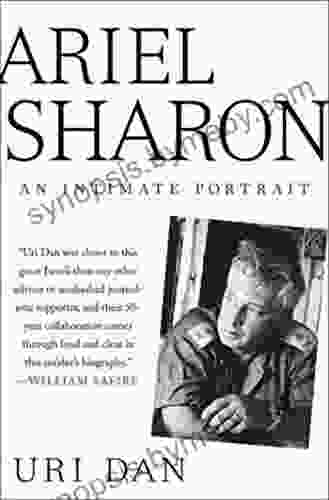 Ariel Sharon: An Intimate Portrait