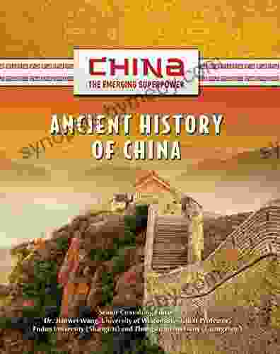 Ancient History Of China (China: The Emerging Superpower)