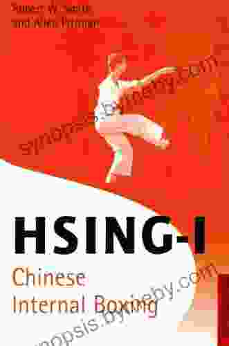 Hsing I: Chinese Internal Boxing (Chinese Martial Arts Library)