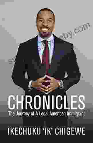 Chronicles: The Journey Of A Legal American Immigrant