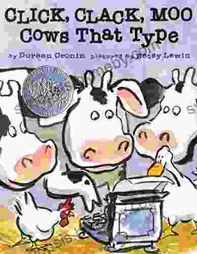 Click Clack Moo: Cows That Type