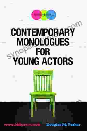 Contemporary Monologues For Young Actors: 54 High Quality Monologues For Kids Teens