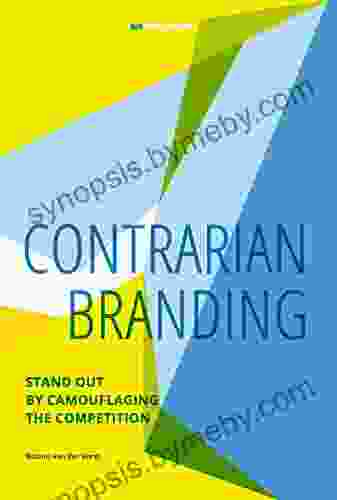 Contrarian Branding: Stand Out by Camouflaging the Competition