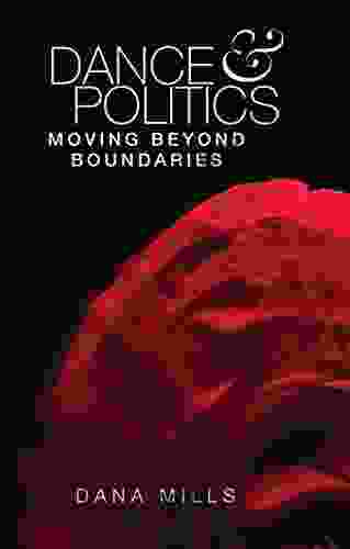 Dance and politics: Moving beyond boundaries