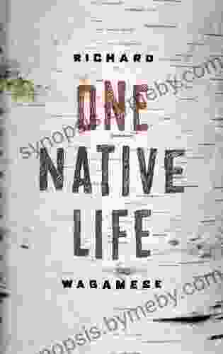 One Native Life Richard Wagamese