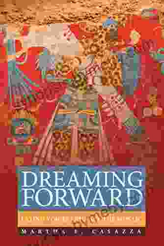 Dreaming Forward: Latino Voices Enhance The Mosaic