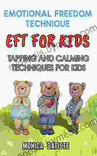 EFT FOR KIDS EMOTIONAL FREEDOM TECHNIQUE: CALM AND PEACE