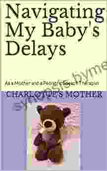 Navigating My Baby S Delays: As A Mother And A Pediatric Speech Therapist