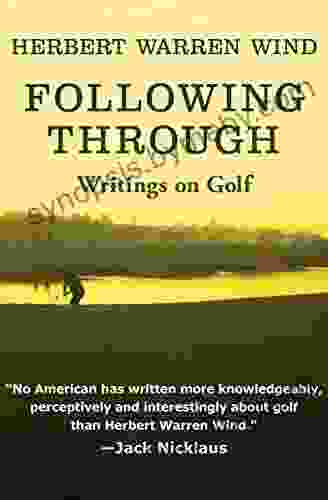 Following Through: Writings On Golf