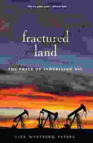 Fractured Land: The Price of Inheriting Oil