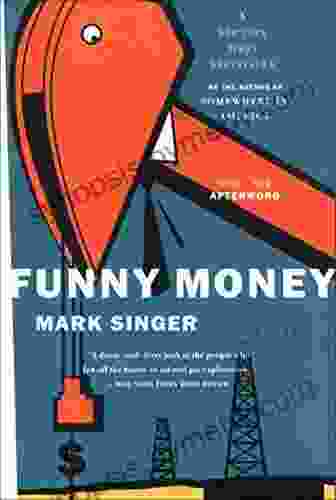 Funny Money Mark Singer