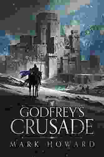 Godfrey S Crusade (The Griffin Legends)