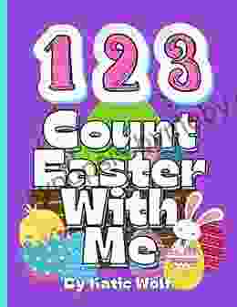 123 Count Easter With Me: Children S Counting 1 10