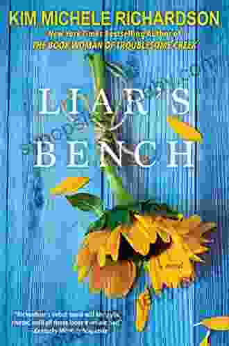 Liar S Bench Kim Michele Richardson