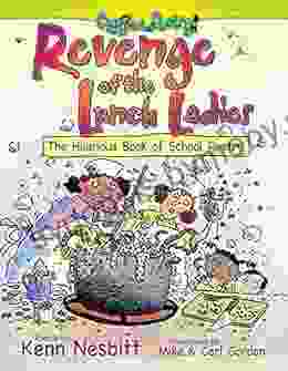 Revenge Of The Lunch Ladies: The Hilarious Of School Poetry