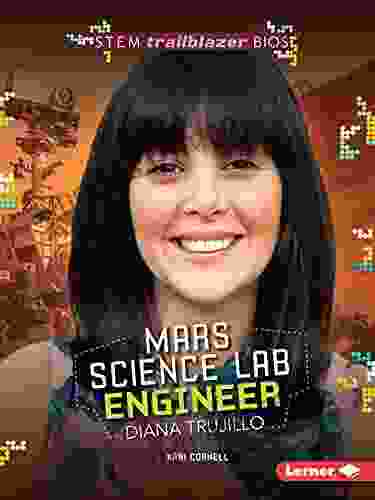 Mars Science Lab Engineer Diana Trujillo (STEM Trailblazer Bios)