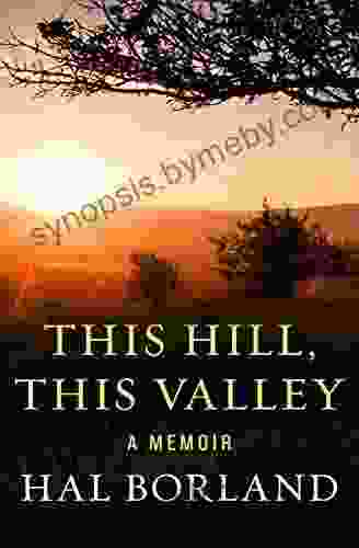 This Hill This Valley: A Memoir (American Land Classics)