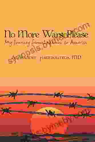 No More Wars Please: My Journey From Lebanon To America