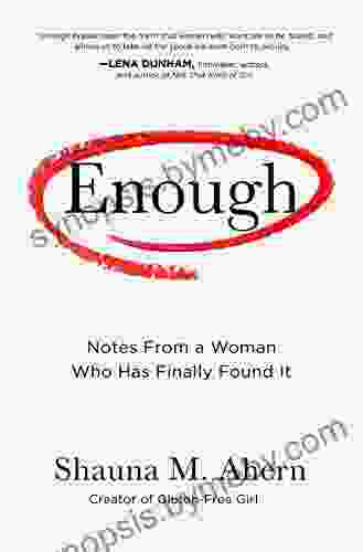 Enough: Notes From A Woman Who Has Finally Found It