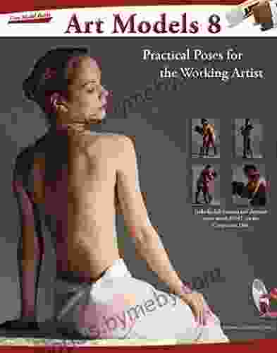 Art Models 8: Practical Poses For The Working Artist (Art Models Series)