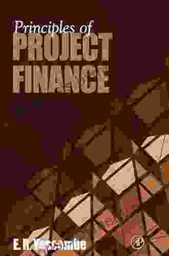 Principles Of Project Finance E R Yescombe