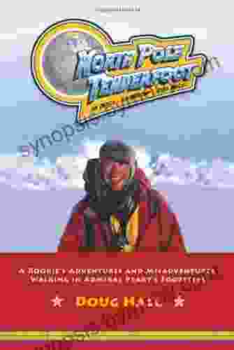 North Pole Tenderfoot: A Rookie Goes on a North Pole Expedition Following in Admiral Peary s Footsteps