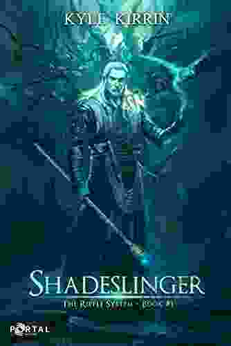 Shadeslinger (The Ripple System #1) A Fantasy LitRPG