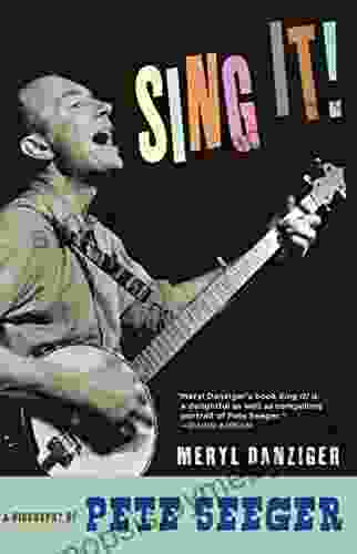 Sing It : A Biography Of Pete Seeger