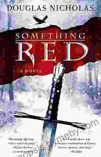 Something Red: A Novel Douglas Nicholas