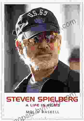 Steven Spielberg: A Life In Films (Jewish Lives)