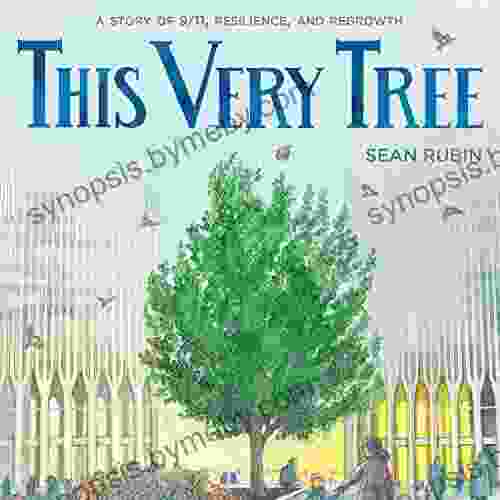 This Very Tree: A Story of 9/11 Resilience and Regrowth