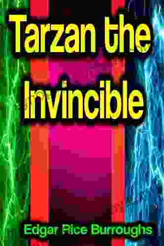 Tarzan The Invincible Edgar Rice Burroughs