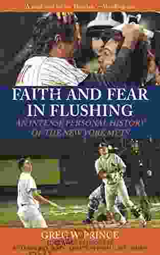 Faith and Fear in Flushing: An Intense Personal History of the New York Mets