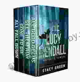 LUCY: The Complete Lucy Kendall With Bonus Content (The Lucy Kendall 5)