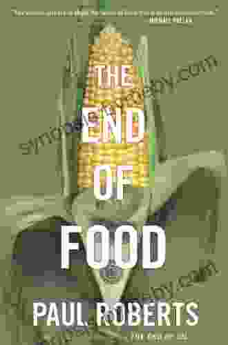 The End Of Food Paul Roberts